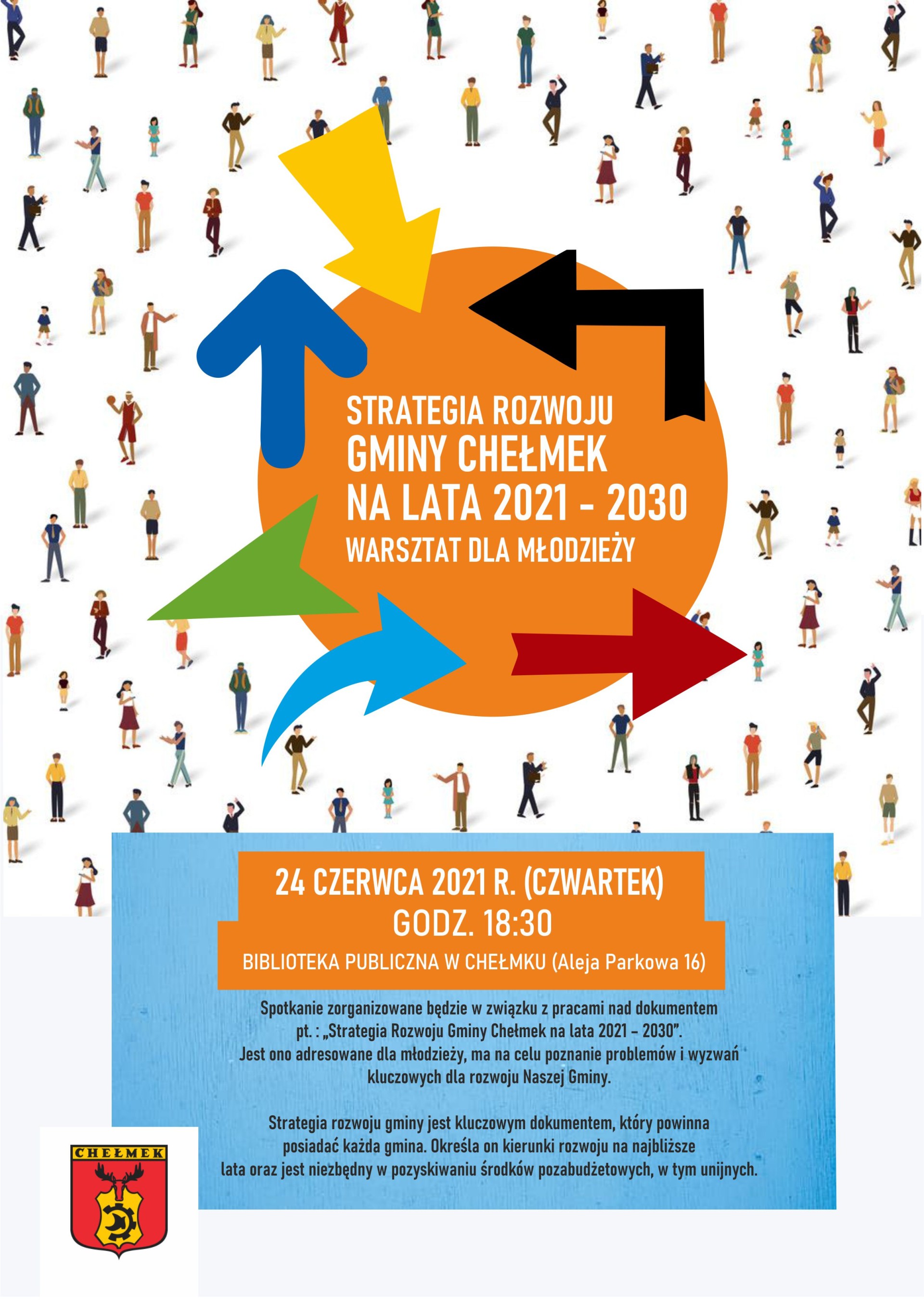 Plakat z zaproszeniem do udziału młodzieży w warsztatach związanych z opracowywaniem Strategii Rozwoju Gminy Chełmek na lata 2021-2030.