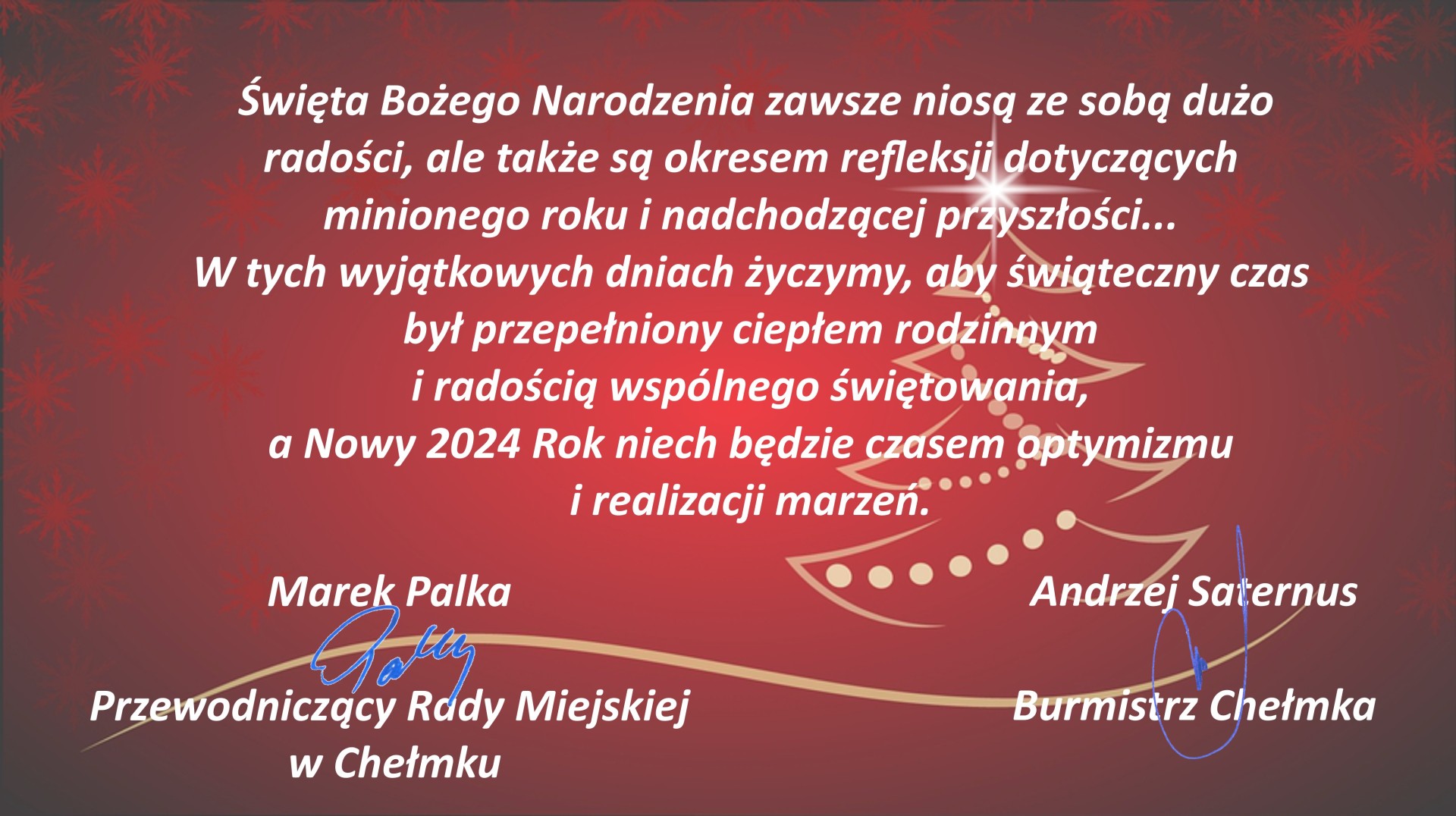Życzenia Przewodniczącego Rady Miejskiej w Chełmku i Burmistrza Chełmka z okazji świąt Bożego Narodzenia i Nowego 2024 Roku.