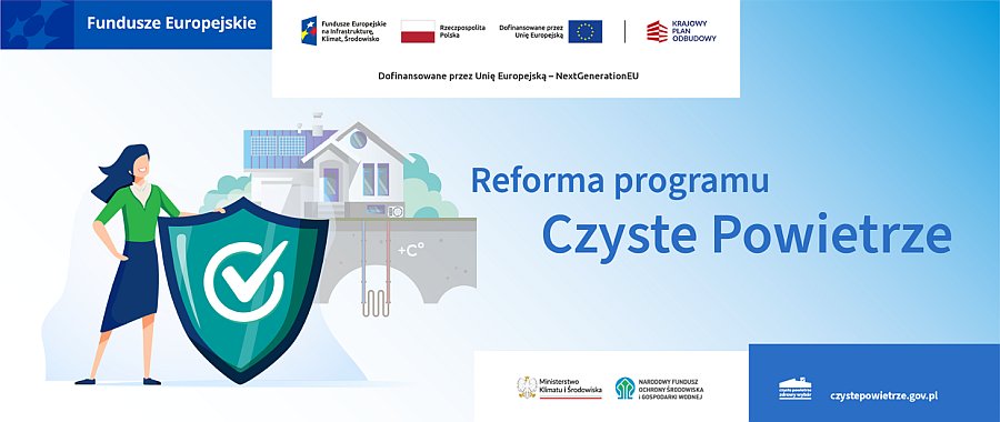 Reforma programu Czyste Powietrze