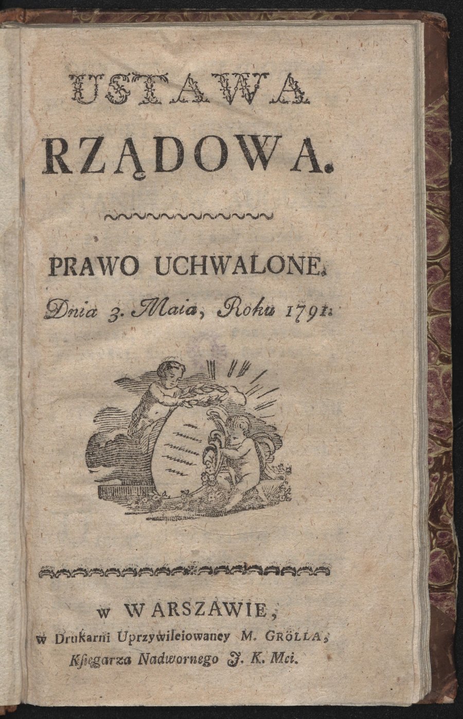 Okładka Ustawy Rządowej z dnia 3 maja 1791 r. zwanej potocznie Konstytucją 3 Maja.