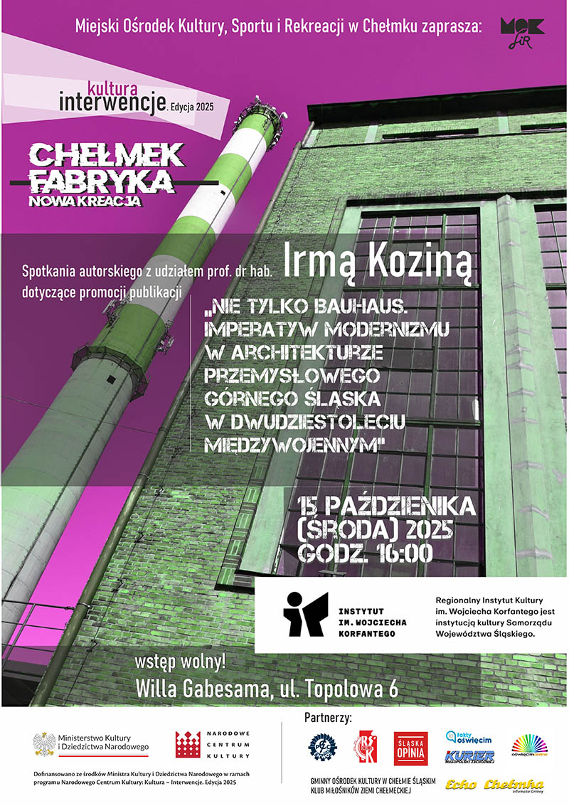 Plakat wydarzenia: Chełmek – materializacja modernistycznej utopii.