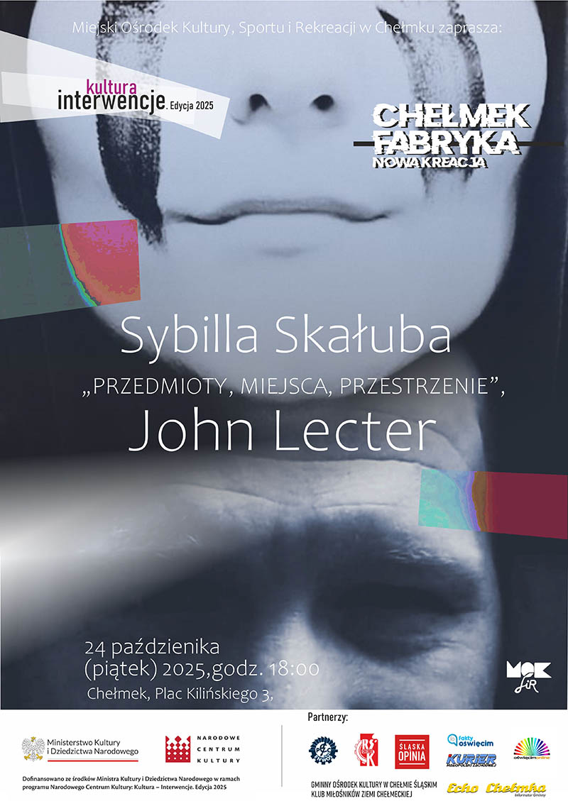 Plakat pokazu „Przedmioty, miejsca, przestrzenie” w MOKSiR Chełmek.