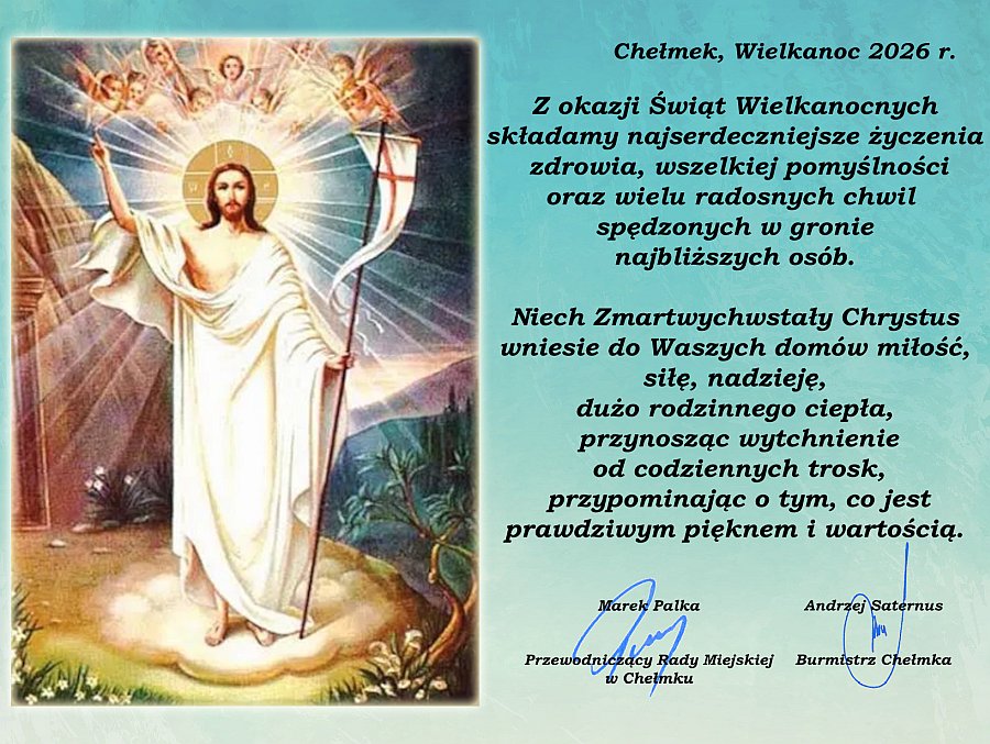 Życzenia Przewodniczącego Rady Miejskiej w Chełmku i Burmistrza Chełmka z okazji świąt Wielkanocnych.